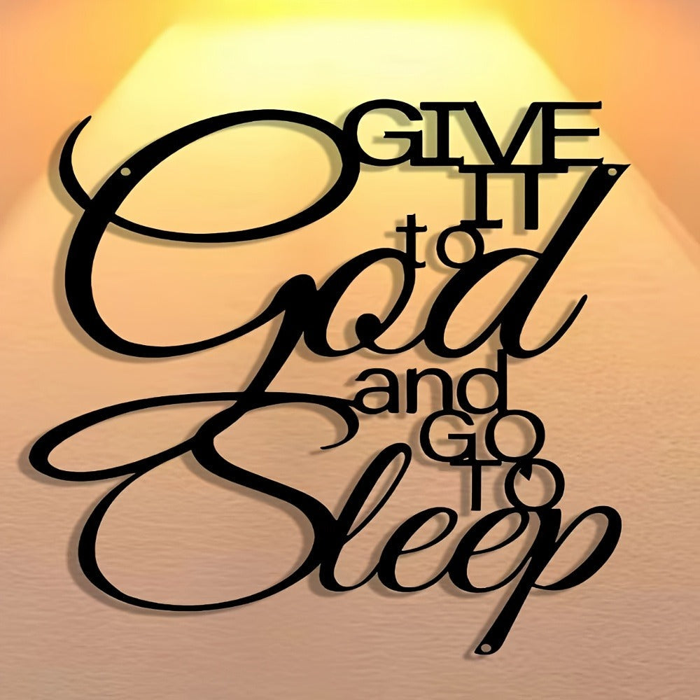 Inspirational Metal Wall Sign – "Give It to God and Go to Sleep" Iron Vintage Wall Art, Antique Typography Decor for Home, Bedroom, Office, Cafe & Bar, Housewarming Holiday Birthda - product image 5